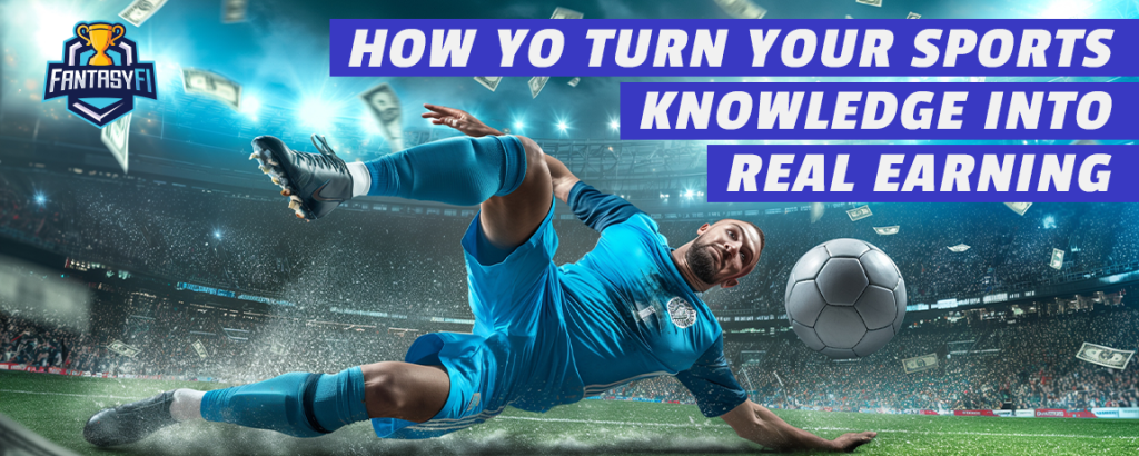 How yo turn your sports knowledge into real earning