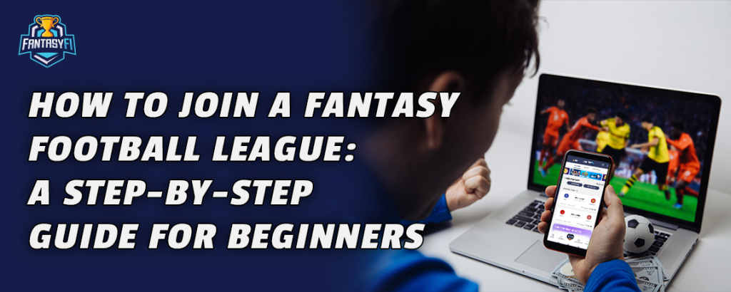 How to Join a Fantasy Football League