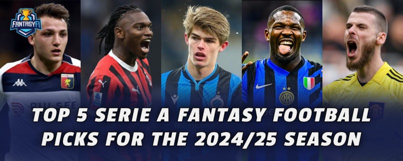 Serie A Fantasy Picks for the Season