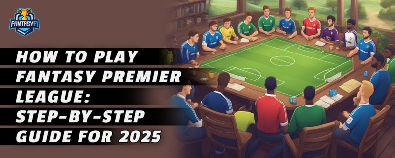 how to play fantasy epl